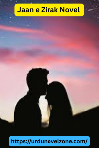 Jaan e Zirak Novel by Mina Writes