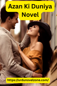 Azan Ki Duniya Novel by Azan Pdf Download