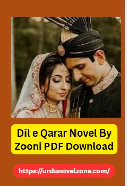 Dil e Qarar Novel By Zooni PDF Download