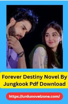 Forever Destiny Novel By Jungkook Pdf Download