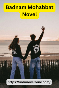 Badnam Mohabbat Novel by Rimsha Hayat Pdf Download