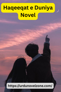 Haqeeqat e Duniya Novel by Nabeel Soduzai Pdf Download