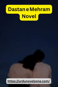 Dastan e Mehram Novel by Esha Waseem Pdf Download