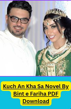 Kuch An Kha Sa Novel By Bint e Fariha PDF Download
