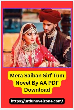 Mera Saiban Sirf Tum Novel By AA PDF Download