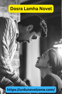 Dosra Lamha Novel by Hajra Bibi Pdf Download