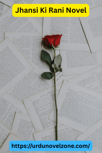 Jhansi Ki Rani Novel by Kim