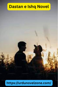 Dastan e Ishq Novel by Saleha Pdf Download