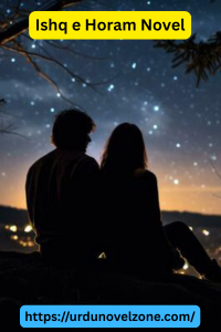 Ishq e Horam Novel by Mehar Zadi Pdf Download