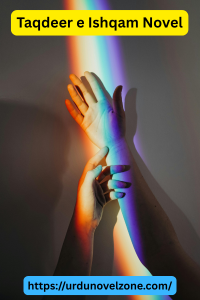 Taqdeer e Ishqam Novel by Hooriya Shah Pdf Download