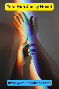 Tera Hun Jan Ly Novel by Gul e Ishq Pdf Download