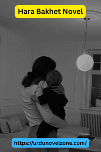 Hara Bakhet Novel by Fiza Pdf Download