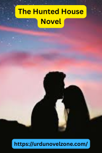 The Hunted House Novel