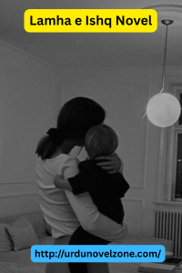 Lamha e Ishq Novel by Ayesha Majeed Pdf Download