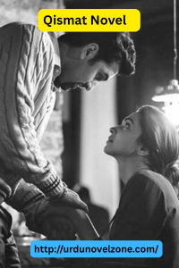 Qismat Novel by Shahzadi Pdf Download