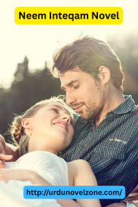 Neem Inteqam Novel by Wahiba Ishqam Pdf Download