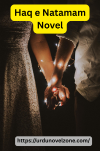 Haq e Natamam Novel by AR Pdf Download