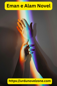 Eman e Alam Novel by Ayesha Gul Pdf Download