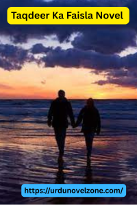 Taqdeer Ka Faisly Novel by Hazel Pdf Download